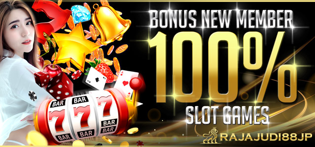 BONUS NEW MEMBER SLOT 100%	